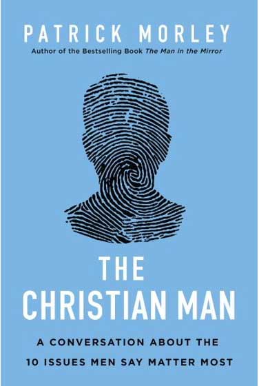 book cover of The Christian Man by Patrick Morley