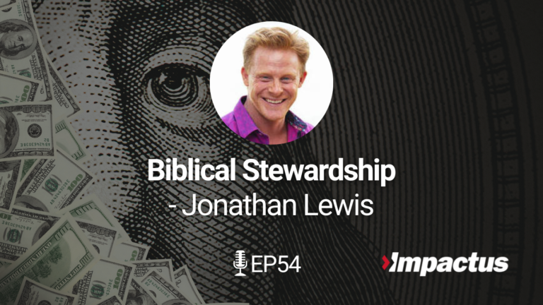 Biblical Stewardship with Jonathan Lewis Hor