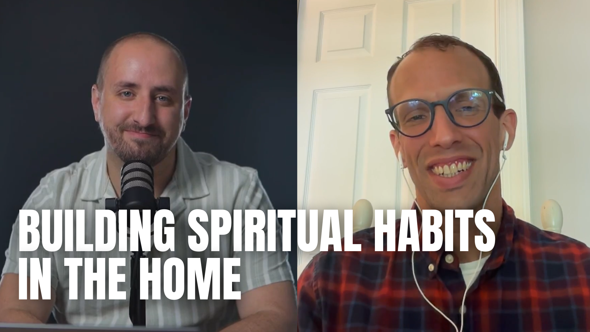 Featured image for “Building Spiritual Habits at Home | Impactus Young Man’s Podcast”